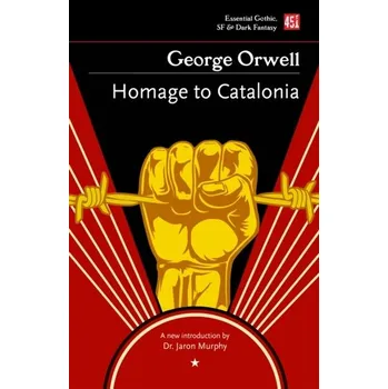 Literární biografie Homage to Catalonia - George Orwell [EN] (2022, Taschenbuch, Flame Tree Publishing)