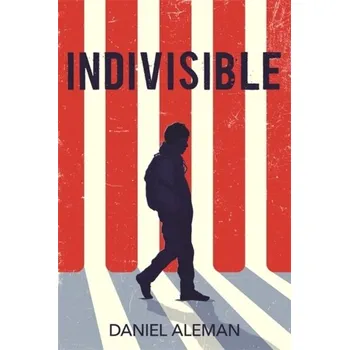 Indivisible - Aleman, Daniel