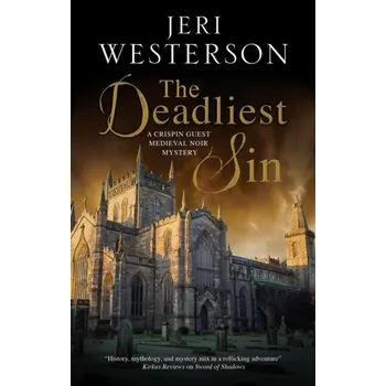Cestování The Deadliest Sin - Westerson Jeri