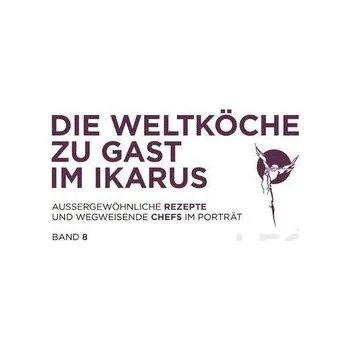 Die Weltköche zu Gast im Ikarus - Martin Klein [DE] (2022, Firma, PANTAURO)