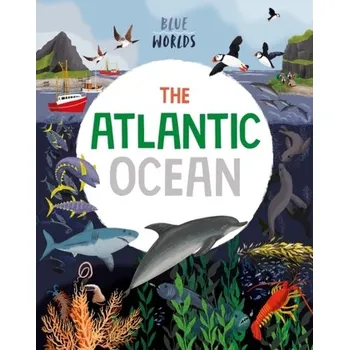 Cestování Blue Worlds: The Atlantic Ocean - Anita Ganeri [EN] (2023, Brožovaná, McGill-Queen's University Press)