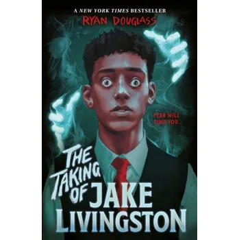 The Taking of Jake Livingston - Douglass, Ryan