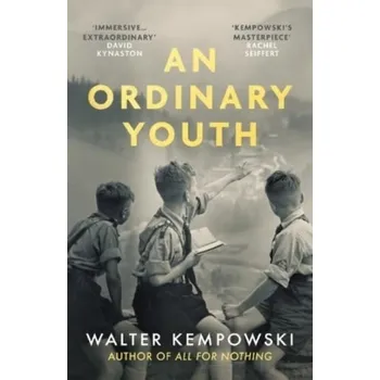 Cestování An Ordinary Youth - Kempowski, Walter [EN] (2024, Brožovaná, Granta Books)