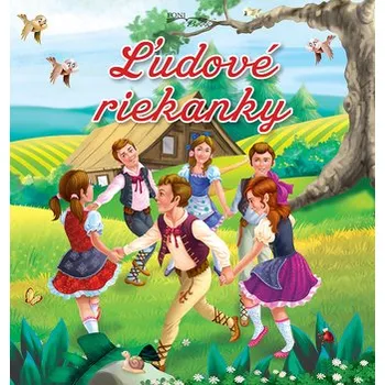 Ľudové riekanky [SK] (2018, Prostorové pohádky, leporela, FONI book s.r.o.)