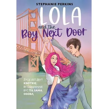 Lola and the Boy Next Door - Stephanie Perkins