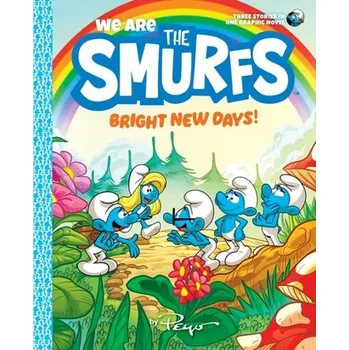 We Are the Smurfs: Bright New Days! (We Are the Smurfs Book 3) - Peyo [EN] (2024, Brožovaná, Abrams)