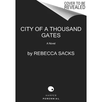 City of a Thousand Gates - Sacks, Rebecca [EN] (2022, Měkká, HarperCollins Publishers)