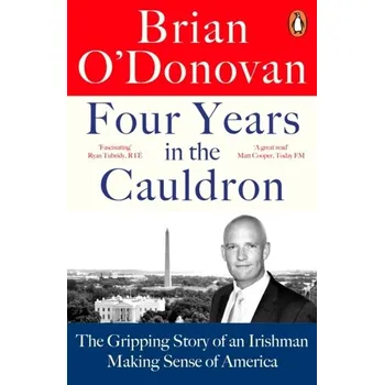 Cestování Four Years in the Cauldron - Alan A. A. Donovan, Brian W. Kernighan [EN] (2022, Měkká, Penguin Books Ltd)