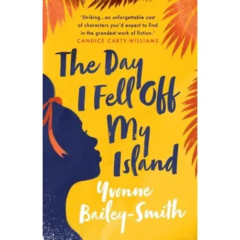 The Day I Fell Off My Island - Bailey Smith, Ben [EN] (2022, Měkká, Myriad Editions)