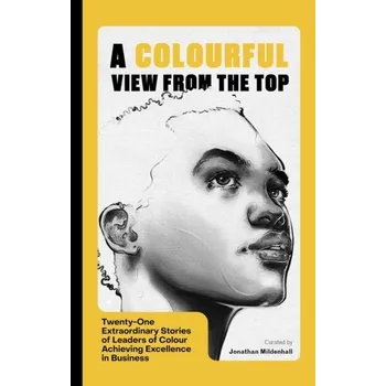 Literární biografie A Colourful View From the Top - Mildenhall, Jonathan [EN] (2024, Taschenbuch, Little, Brown Book Group)
