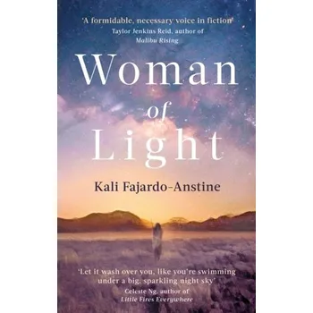 Beletrie pro dospělé Woman of Light - Fajardo-Anstine, Kali [EN] (2023, Brožovaná, Little, Brown Book Group)