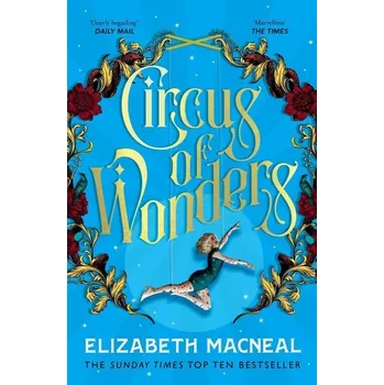 Beletrie pro dospělé Circus of Wonders - Macneal, Elizabeth [EN] (2022, Měkká, Pan Macmillan)