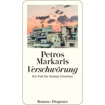 Verschwörung - Markaris, Petros [DE] (2024, Taschenbuch, Diogenes Verlag AG)