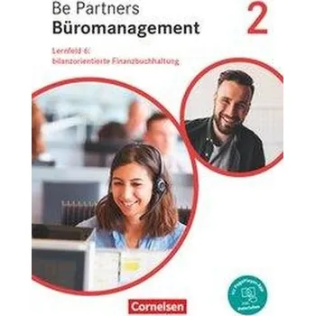 Učebnice Be Partners - Büromanagement 2. Ausbildungsjahr: Lernfelder 5-8 - Bilanzorientierte Finanzbuchhaltung