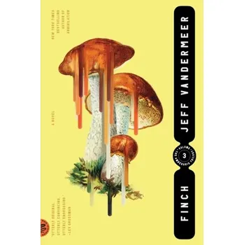 Finch - Jeff VanderMeer [EN] (2022, Měkká, Picador)