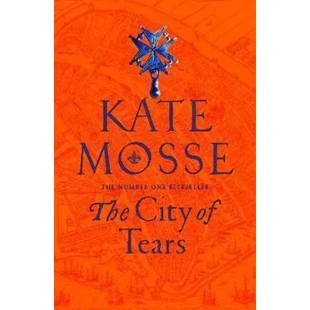 The City of Tears - Kate Mosse [EN] (2021, Knihy - brožovaná, Pan Macmillan)