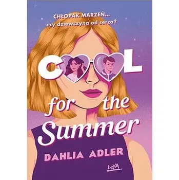 Cool for the Summer - Adler, Dahlia [PL] (2022, Brožovaná, BeYa)