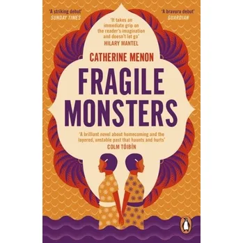 Beletrie pro dospělé Fragile Monsters - Menon Catherine [EN] (2022, Měkká, Penguin Books Ltd (UK))