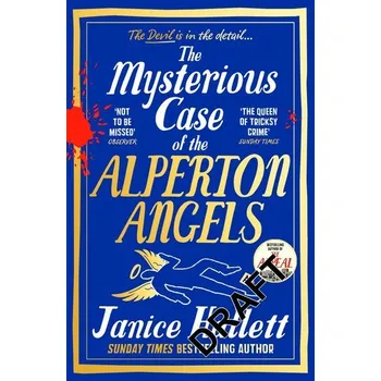 The Mysterious Case of the Alperton Angels - Hallett, Janice