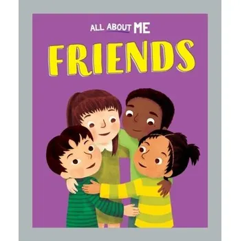 All About Me: Friends - Howell Dan, Lester Phil [EN] (2024, Brožovaná, Hachette Children's Group)