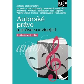 Autorské právo a práva související - Jiří Srstka