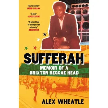 Literární biografie Sufferah - Wheatle, Alex [EN] (2024, Taschenbuch, Quercus publishing)