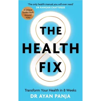 Kniha The Health Fix - Panja, Ayan Kumar (Assistant Professor, Computer Science, Institute of Engineering and Management, Salt Lake, Kolkata, I [EN] (2024, Brožovaná, Octopus Publishing Group)