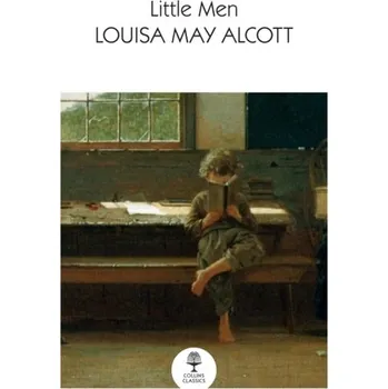Beletrie pro dospělé Little Men - Louisa May Alcott [EN] (2022, Brožovaná, HarperCollins Publishers)
