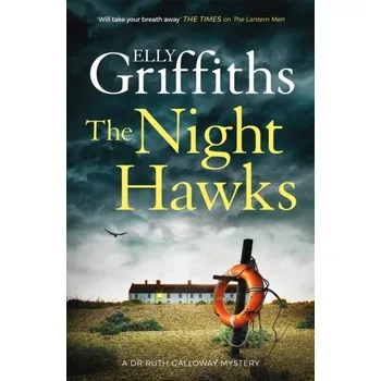The Night Hawks - Griffiths, Elly