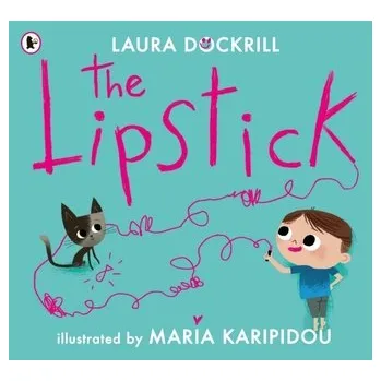 Kniha The Lipstick - Dockrill, Laura [EN] (2022, Měkká, Walker Books Ltd)