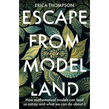 Přírodní věda Escape from Model Land - Thompson, Erica