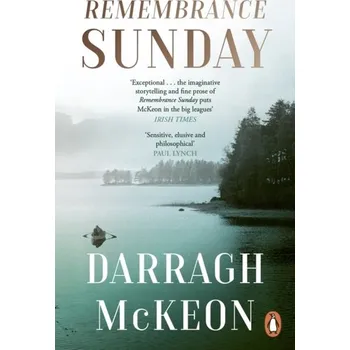 Beletrie pro dospělé Remembrance Sunday - McKeon, Darragh [EN] (2024, Brožovaná, Penguin Books Ltd)