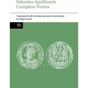 Cestování Sidonius Apollinaris Complete Poems - Green, Roger L.