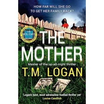 The Mother - Logan T. M.