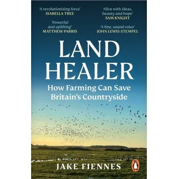 Kniha Land Healer - Fiennes, Jake [EN] (2023, Brožovaná, Ebury Publishing)