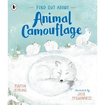 Příroda Find Out About ... Animal Camouflage - Jenkins, Martin [EN] (2023, Brožovaná, Walker Books Ltd)