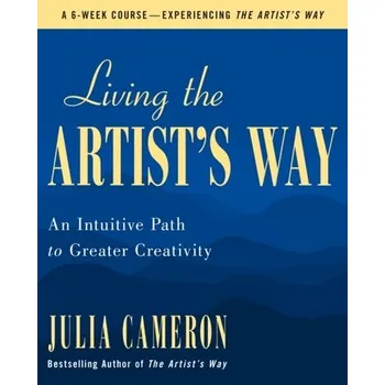 Living the Artist's Way - Julia Cameron [EN] (2024, Brožovaná, St. Martin's Publishing Group)