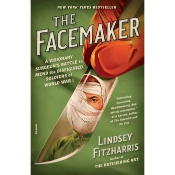 Literární biografie The Facemaker - Lindsey Fitzharris [EN] (2023, Brožovaná / brožovaná, Picador)
