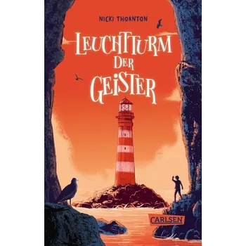 Leuchtturm der Geister (Hotel der Magier 2) - Thornton, Nicki [DE] (2022, Měkká, Carlsen Verlag GmbH)