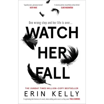 Kniha Watch Her Fall - Kelly, Erin [EN] (2021, Firma, Hodder & Stoughton)