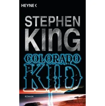 Colorado Kid - Stephen King [DE] (2009, Brožovaná, Heyne)