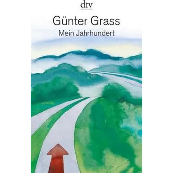 Mein Jahrhundert - Günter Grass