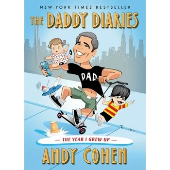 Literární biografie The Daddy Diaries - Cohen, Andy