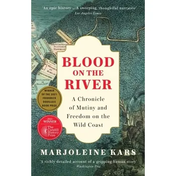 Blood on the River - Kars, Marjoleine [EN] (2022, Brožovaná, Profile Books)