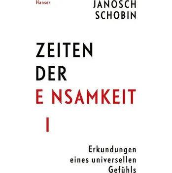 Zeiten der Einsamkeit - Schobin, Janosch
