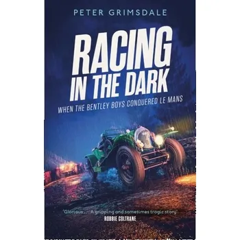 Racing in the Dark - Grimsdale Peter [EN] (2022, Měkká, Simon & Schuster Ltd)