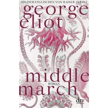 Middlemarch - George Eliot [DE] (2021, Brožovaná, dtv Verlagsgesellschaft)