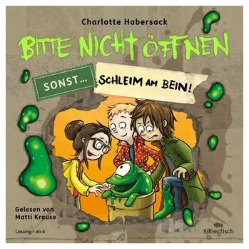 První čtění Bitte nicht öffnen, sonst ... 2: Schleim am Bein! - Habersack, Charlotte [DE] (2024, CD, Silberfisch)