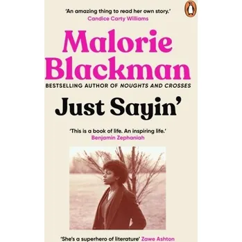 Literární biografie Just Sayin' - Blackman, Malorie [EN] (2023, Taschenbuch, Cornerstone)