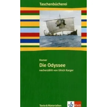 Die Odyssee - Homér [DE] (2004, Brožovaná, Klett)